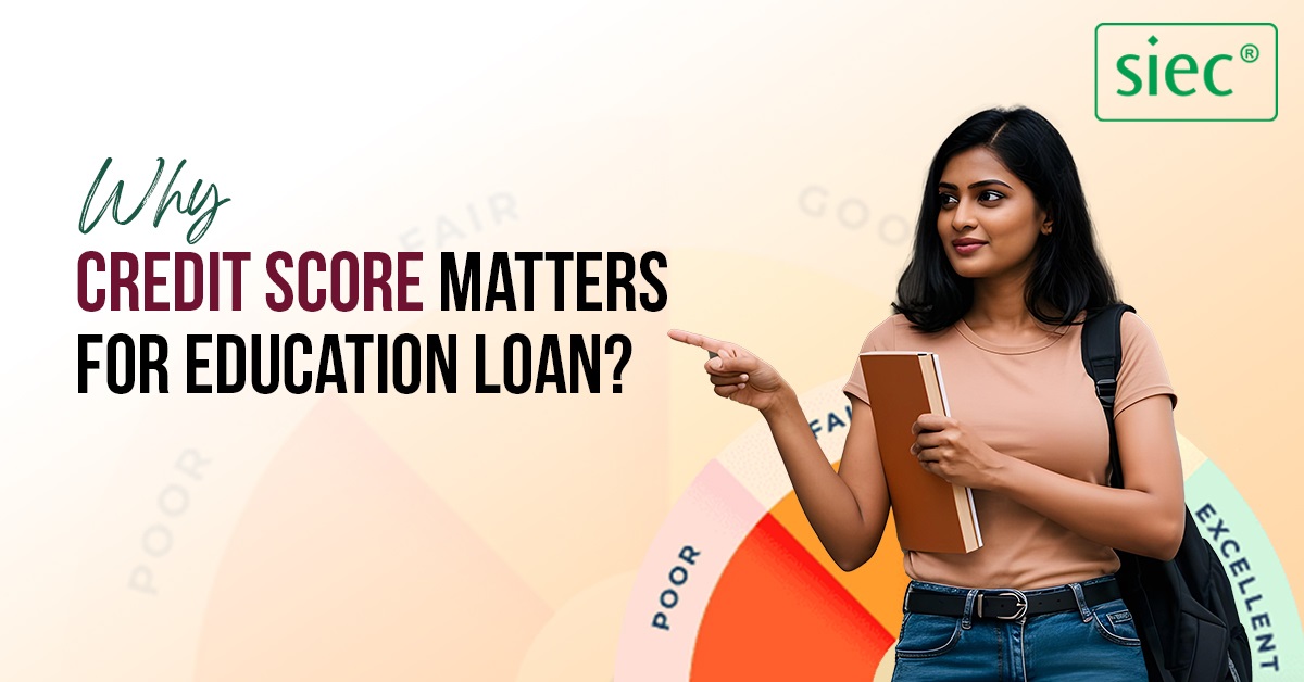 Why Credit Score Matters for Your Education Loan?