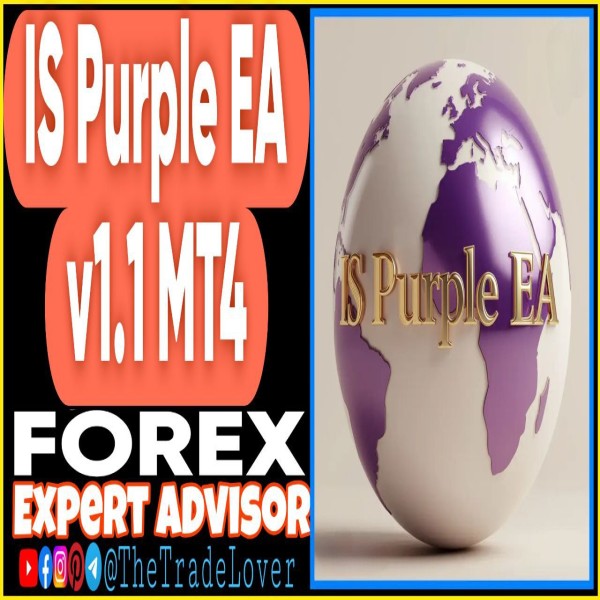 IS Purple EA v1.1 MT4 (Works on Build 1443+) | Forex Robot | MT4 Expert Advisor - The Trade Lovers